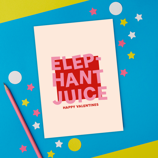 Elephant Juice I Love You Valentines Card