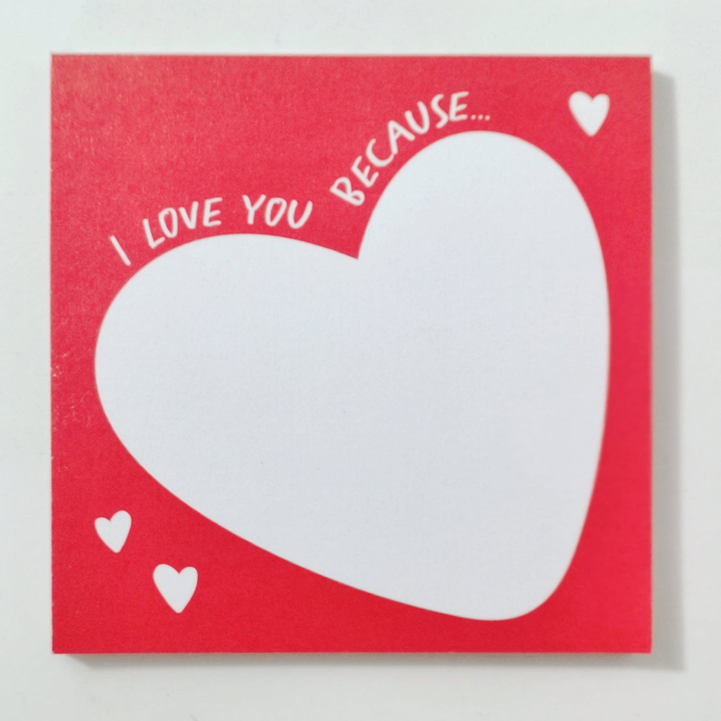 I love you because notepad