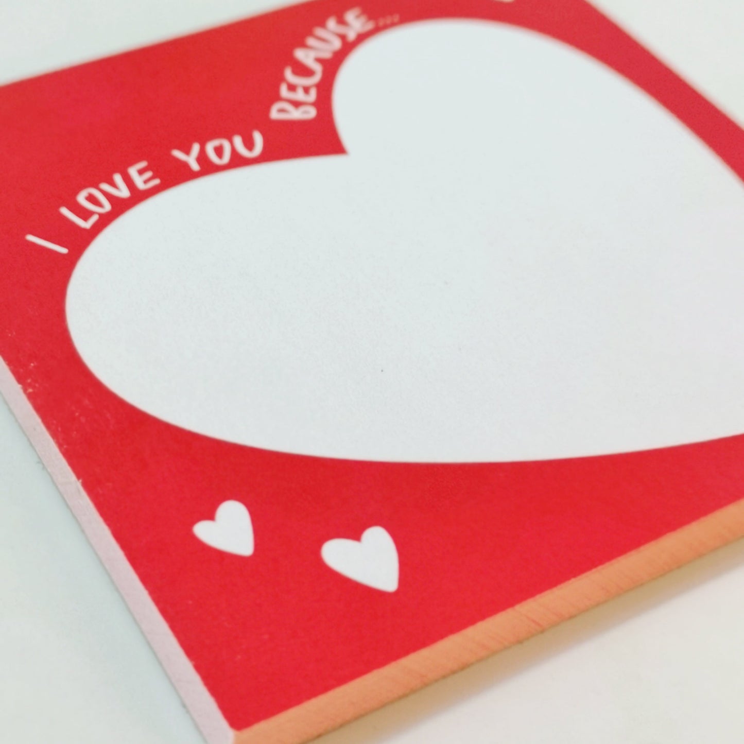 I love you because notepad