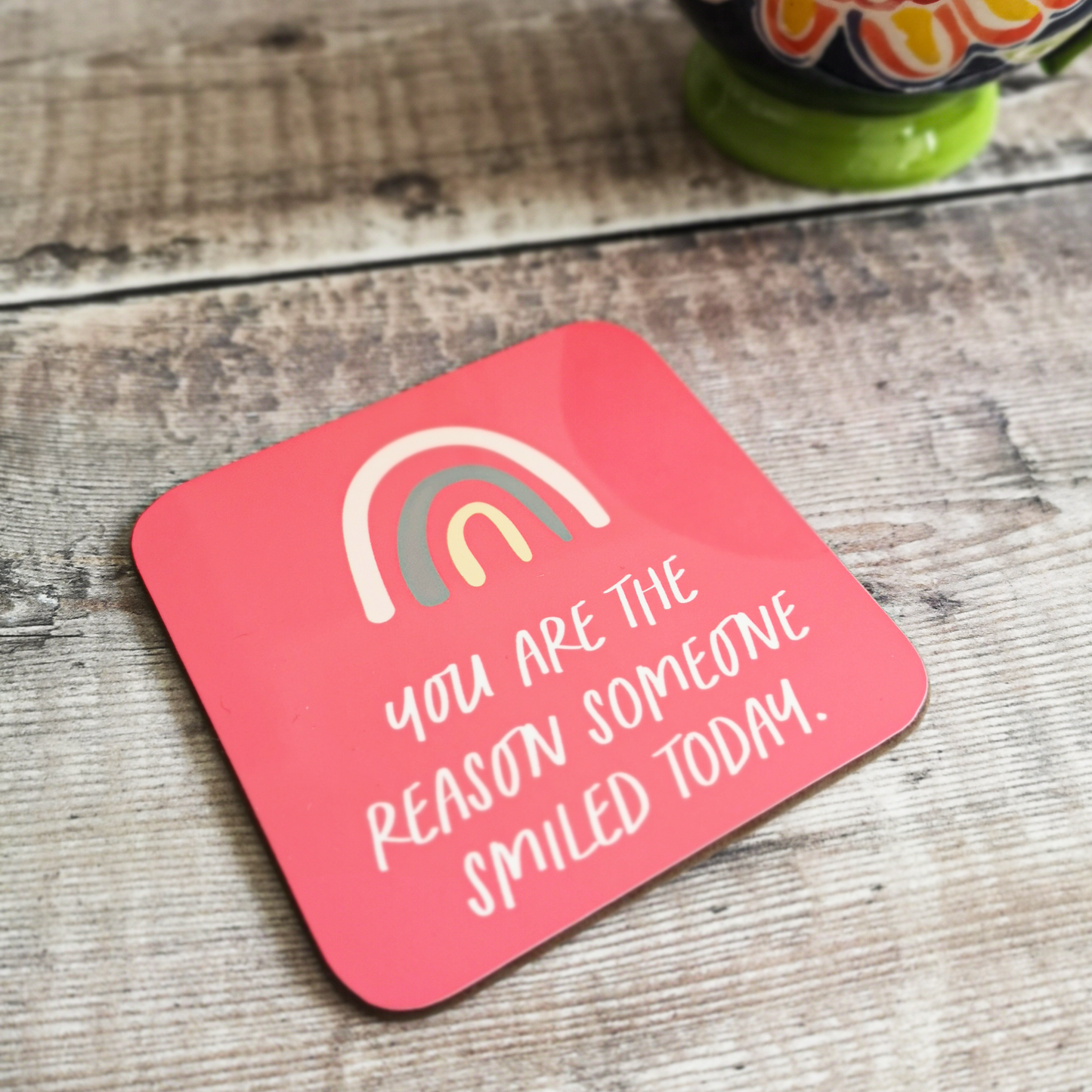 You are the reason Coaster