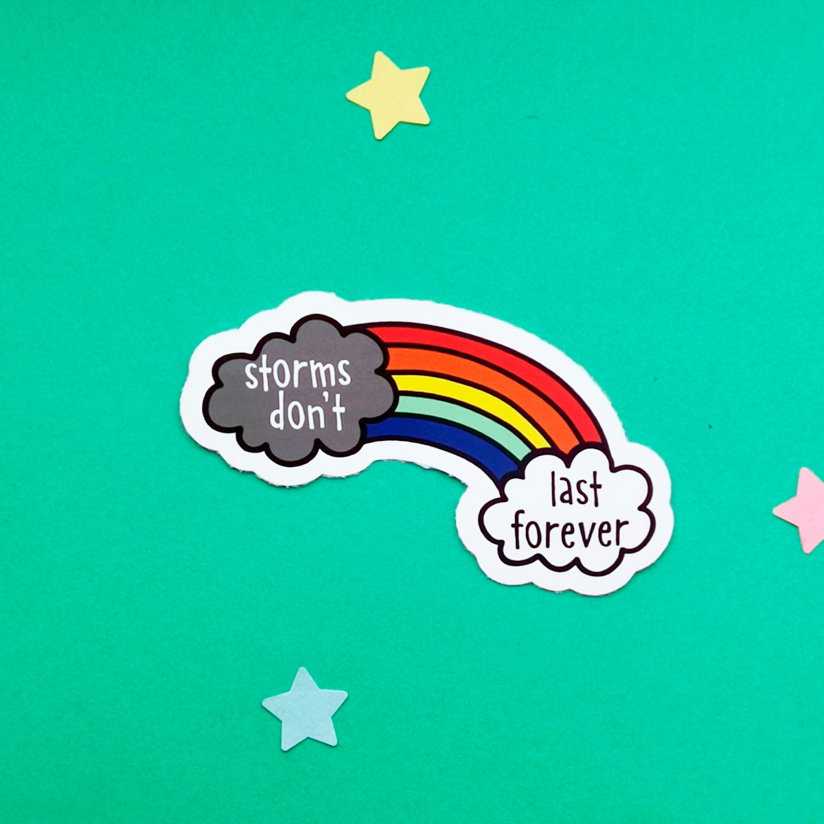 Storms Don't Last Forever Vinyl Sticker | Mental Health Sticker
