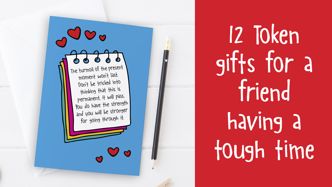 10 Token Gifts For A Friend That Is Having A Tough Time – The Poppy Lane