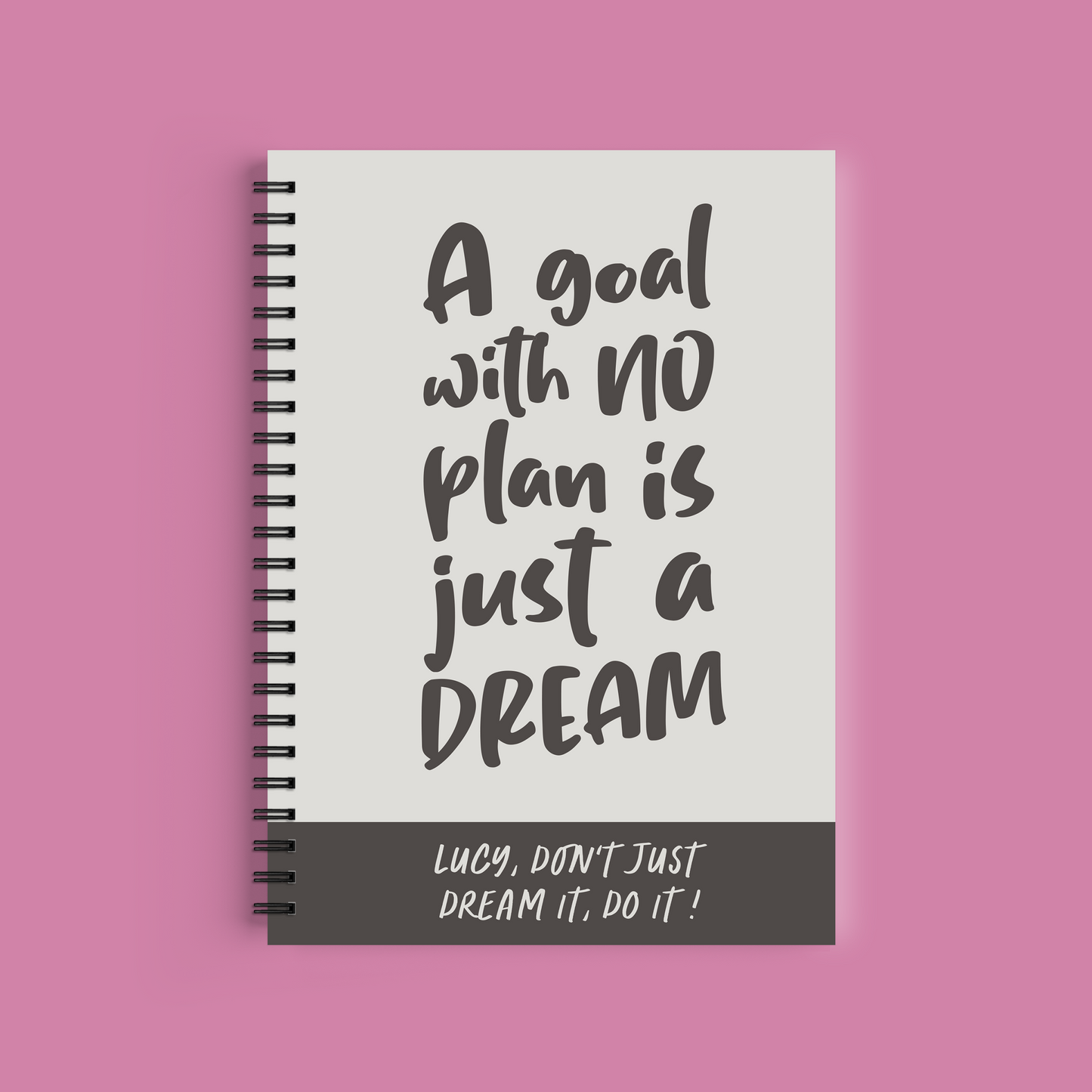 Personalised Don't Dream It Do It Notebook