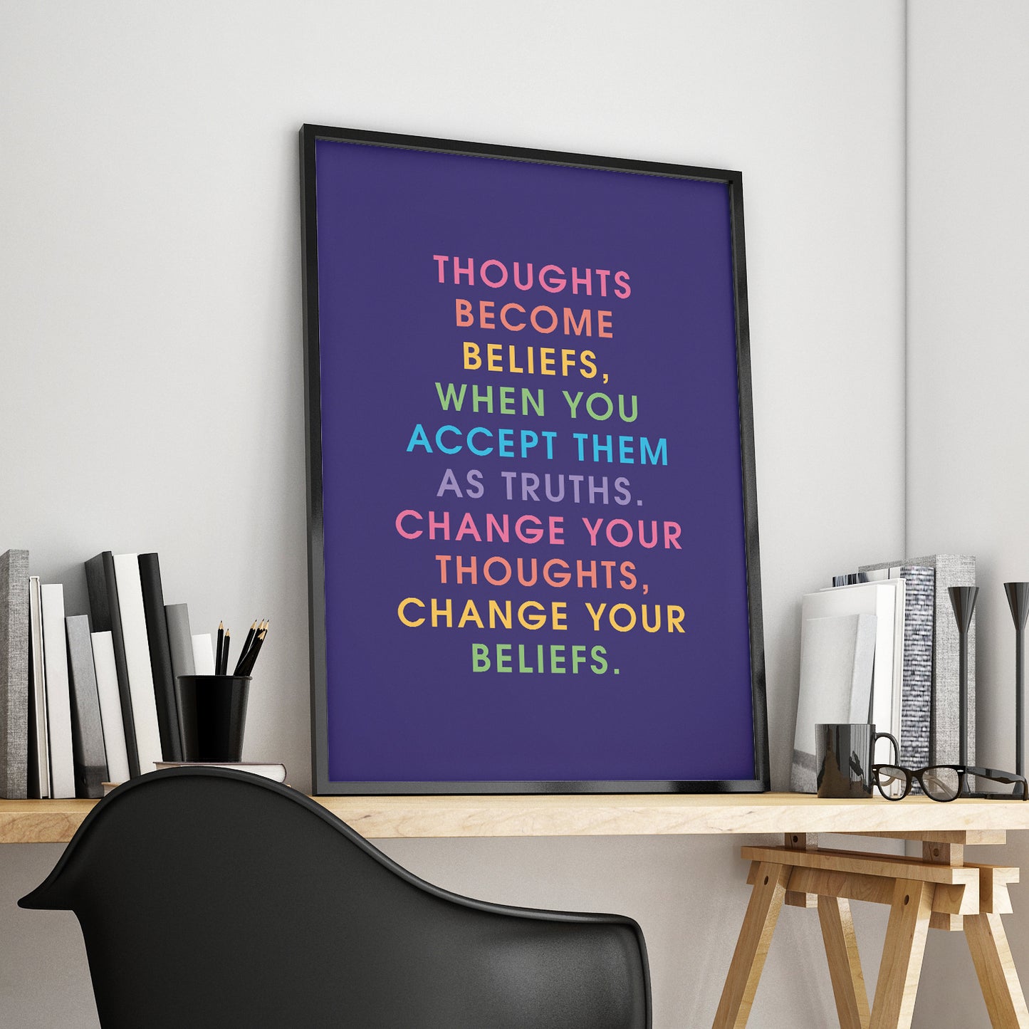 Thoughts Become Beliefs A3 Poster