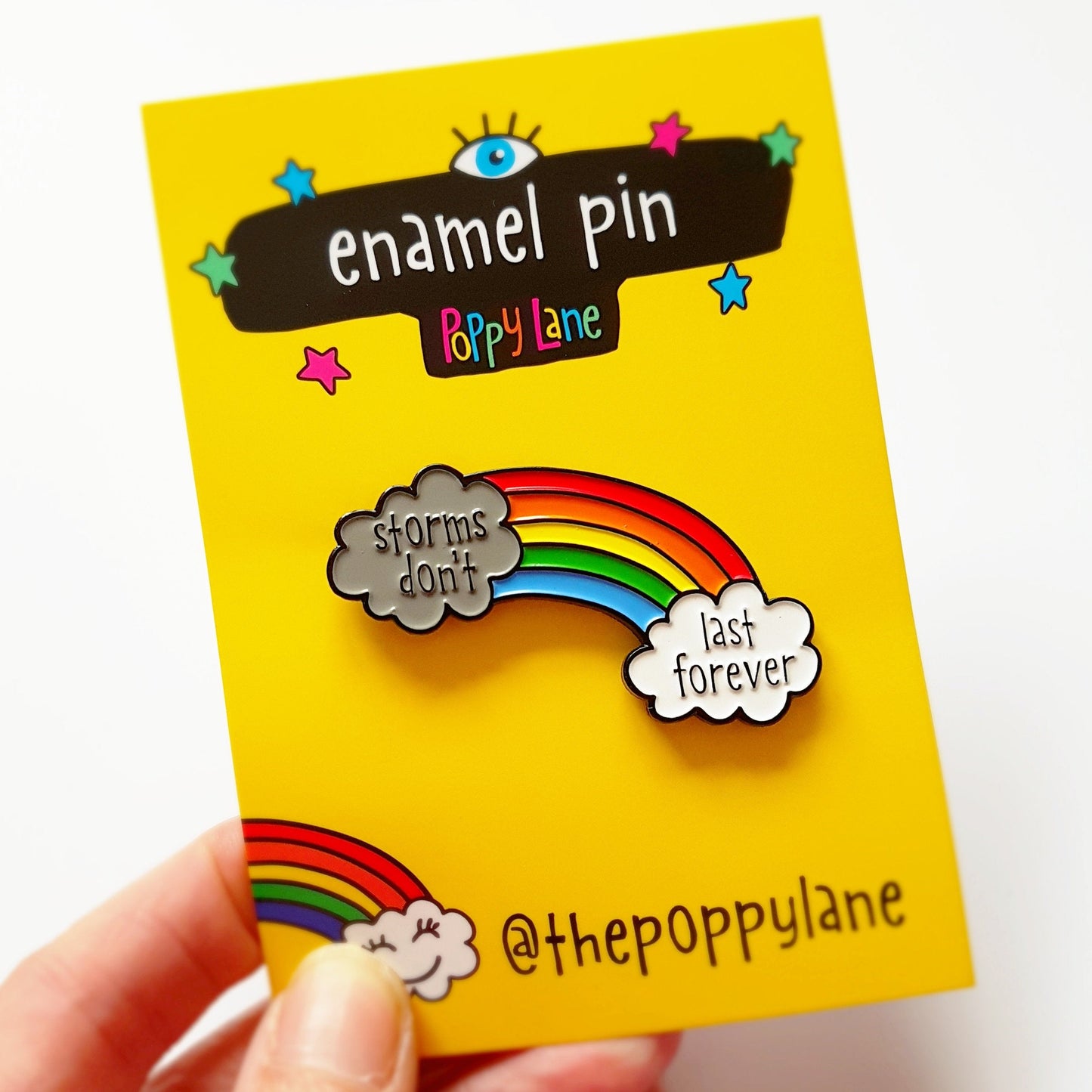 Storms Don't Last Forever Rainbow Pin - the-poppy-lane