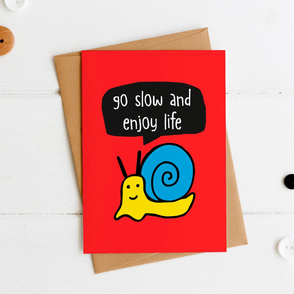 Go Slow and Enjoy Life Postcard - the-poppy-lane