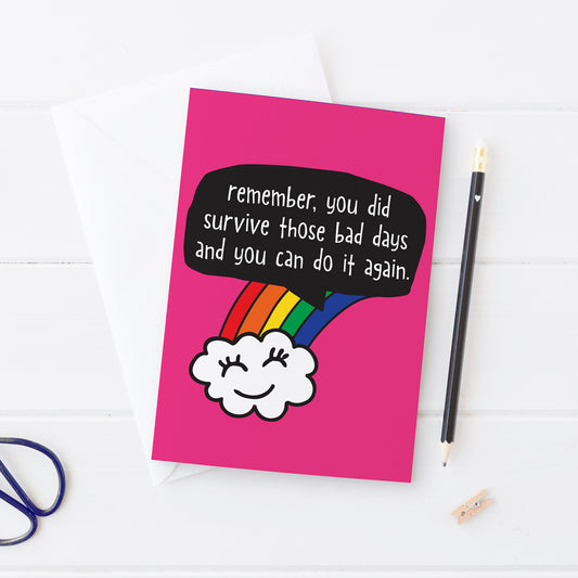 Remember you survived those bad days - Postcard